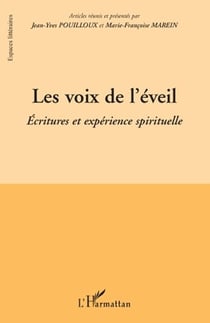 Les voix de l'éveil - écritures et expérience spirituelle