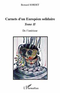 Carnets d'un européen solidaire Tome 2 : De l'intérieur