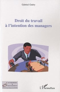 Droit du travail à l'intention des managers