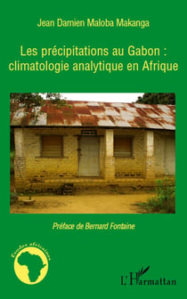 Les précipitations au gabon : climatologie analytique en afrique