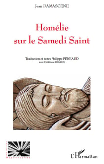 Homélie sur le Samedi saint