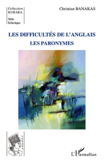 Les difficultés de l'anglais - les paronymes