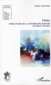 Yima - structure de la pensée religieuse en iran ancien