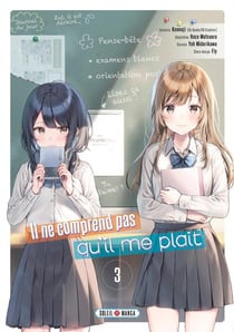 Il ne comprend pas qu'il me plaît Tome 3