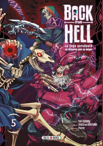 Back from hell : Le sage persécuté se réincarne pour se venger Tome 5