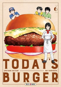 Today's burger Tome 6