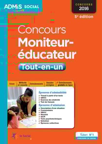 Concours moniteur-éducateur - tout-en-un 2016 (5e édition)
