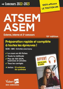 Concours ATSEM et ASEM : catégorie C - préparation rapide et complète à toutes les épreuves - tout le cours en audio - agent (territorial) spécialisé des écoles maternelles - concours externe, interne et 3e concours (édition 2022/2023)