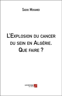 L'explosion du cancer du sein en algerie. que faire ?