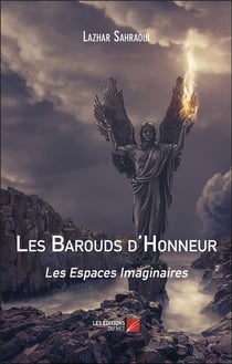 Les barouds d'honneur : les espaces imaginaires
