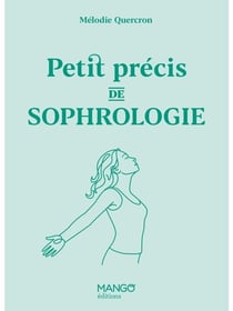 Petit précis de sophrologie