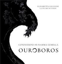 Ouroboros - confessioni di fiamma gemella