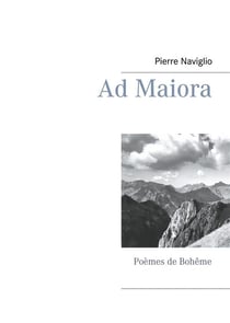 Ad maiora - poèmes de bohême