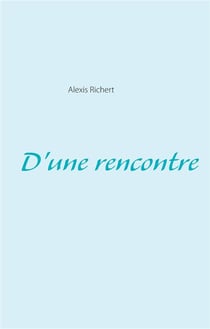 D'une rencontre