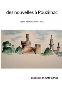 Des nouvelles à Pouzilhac : appel à textes 2021 - 2022