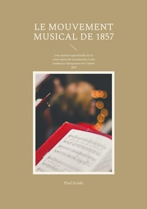 Le Mouvement musical de 1857 : Une analyse approfondie de la scène musicale européenne et des tendances marquantes de l'année 1857