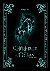 L'Héritage de l'Océan : Livre Trois