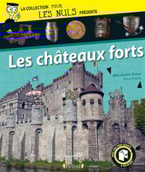 La collection pour les nuls presente - les châteaux forts