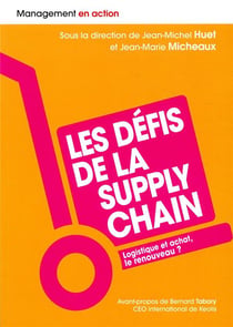 Les défis de la supply chain - logistique et achat, le renouveau ?