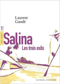 Salina : les trois exils