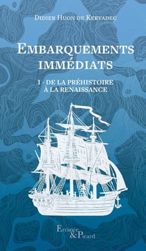Embarquements immediats Tome 1