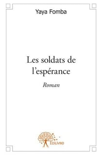 Les soldats de l'espérance