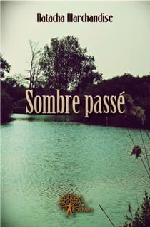 Sombre passé