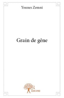 Grain de gêne