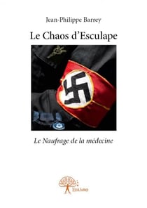 Le chaos d'esculape