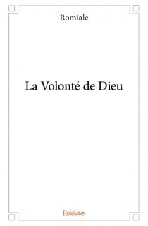 La volonté de dieu