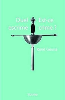 Duel escrime Est-ce crime ?