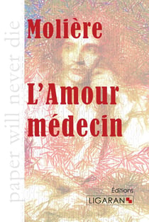 L'amour médecin