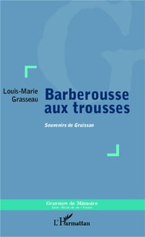 Barberousse aux trousses - souvenirs de Gruissan