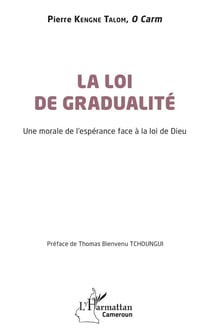 La loi de gradualité : Une morale de l'espérance face à la loi de Dieu