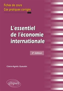 L'essentiel de l'économie internationale (2e édition)