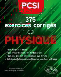 375 exercices corrigés de Physique : PCSI