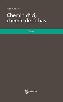 Chemin d'ici, chemin de là-bas