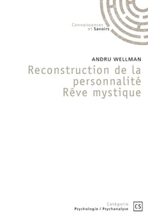 Reconstruction de la personnalité - rêve mystique