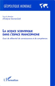 La licence scientifique dans l'espace francophone - essai de référentiel de connaissances et de compétences