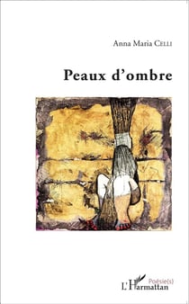 Peaux d'ombre