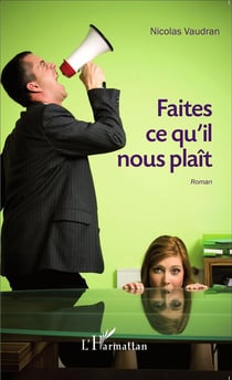 Faites ce qu'il nous plait