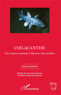 Coelacanthe - une espèce animale à l'épreuve des médias
