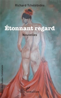 Étonnant regard - nouvelles