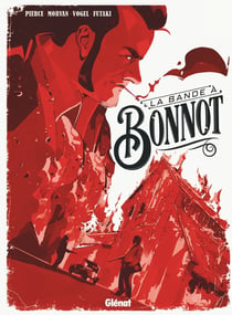 La bande à Bonnot - les illégalistes