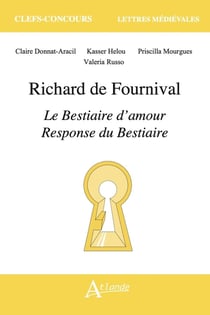 Richard de Fournival, Le bestiaire d'amour et Response du Bestiaire