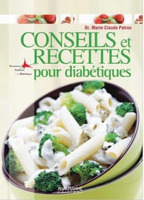 Conseils et recettes pour diabétiques
