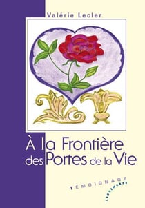A LA FRONTIERE DES PORTES DE LA VIE
