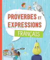 Proverbes et expressions : français