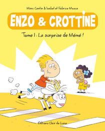 Enzo et Crottine Tome 1 : la surprise de Mémé !
