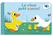 Le vilain petit canard : histoire sonore et à toucher